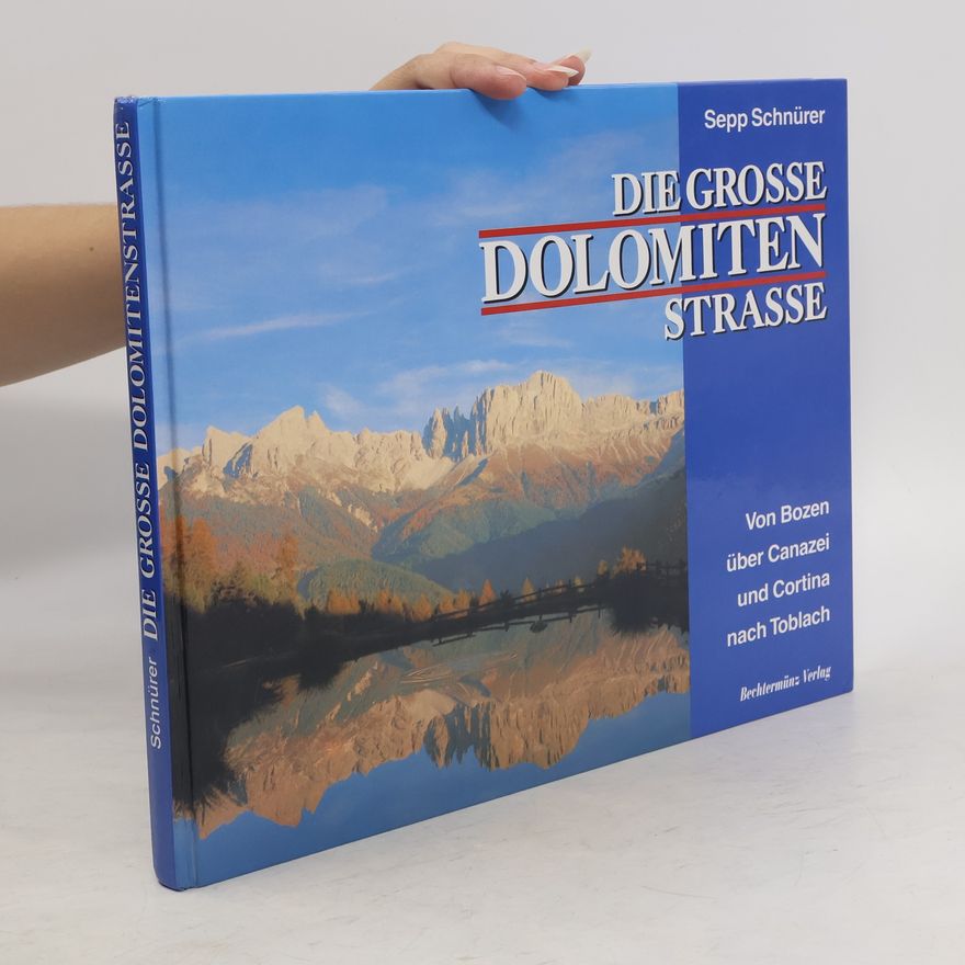 Various authors Die Grosse Dolomiten Strasse