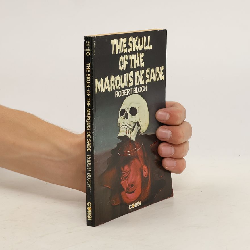 Robert Bloch The Skull of the Marquis de Sade and Other Stories