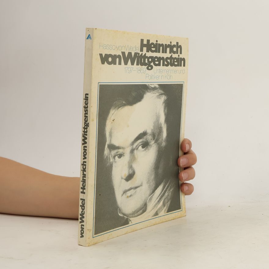 Hasso von Wedel Heinrich von Wittgenstein, 1797 bis 1869
