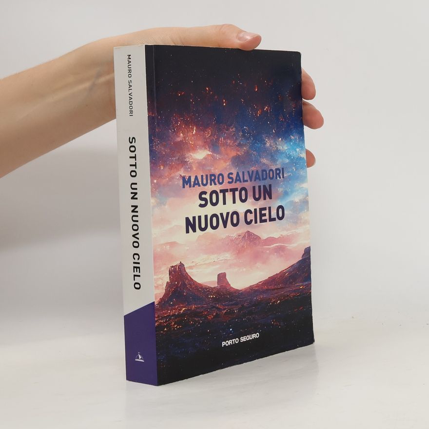 Mauro Salvadori Sotto un nuovo cielo