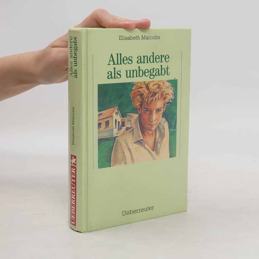 Elisabeth Malcolm Alles andere als unbegabt
