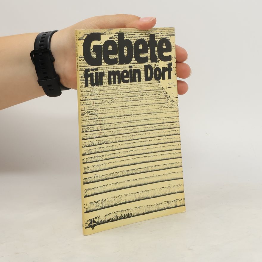 Autorenkollektiv Gebete für mein Dorf