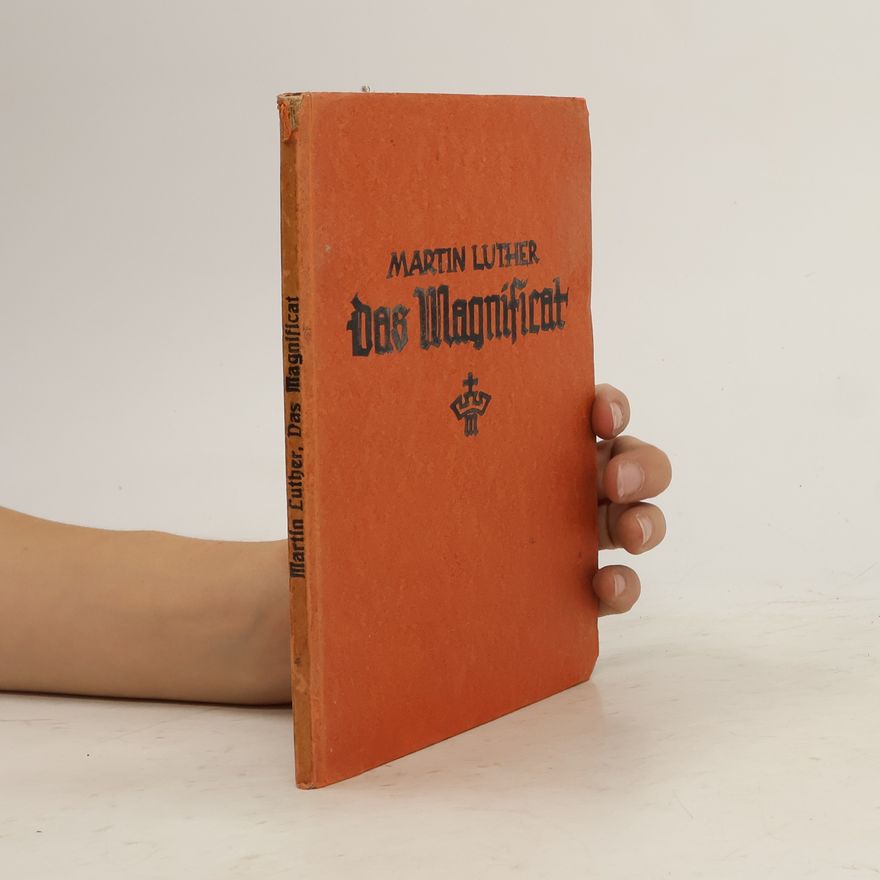 Martin Luther Das Magnificat