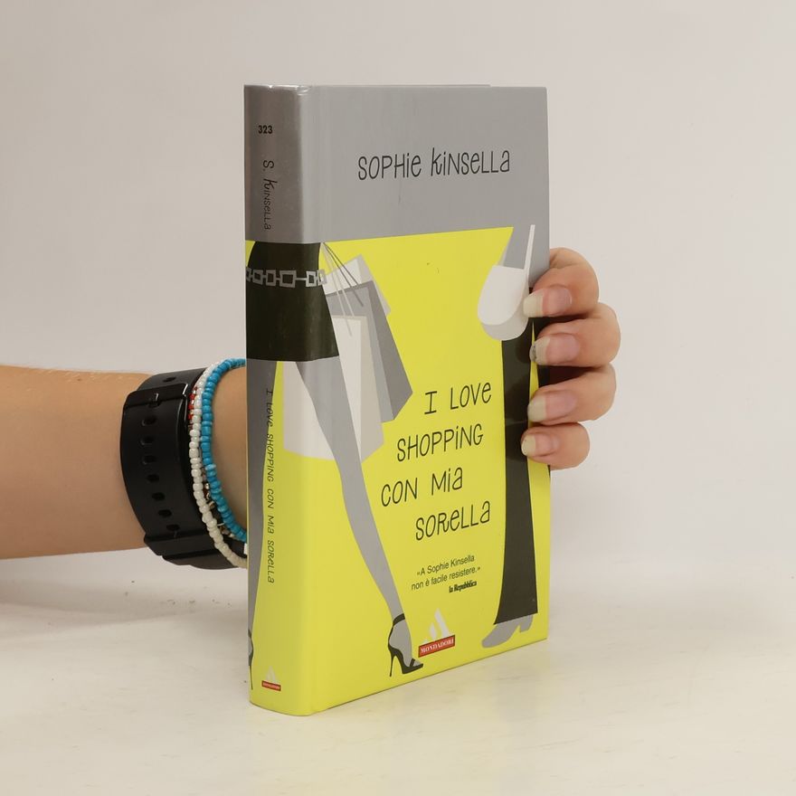 Sophie Kinsella I love shopping con mia sorella