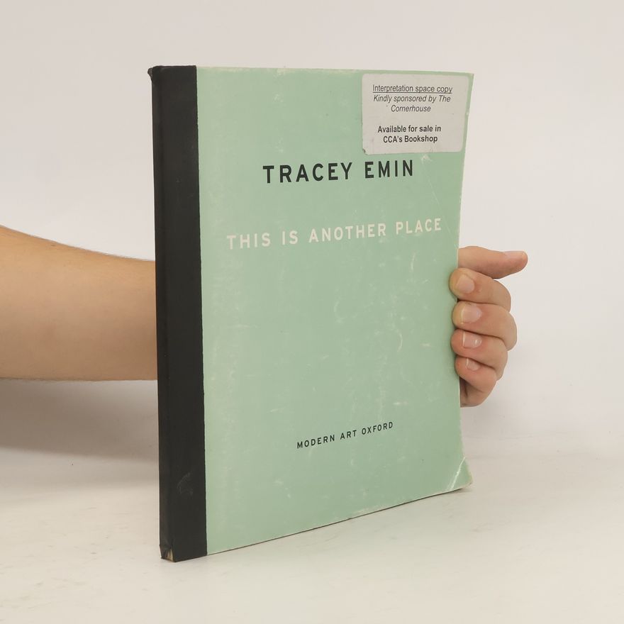 Tracey Emin This is Another Place