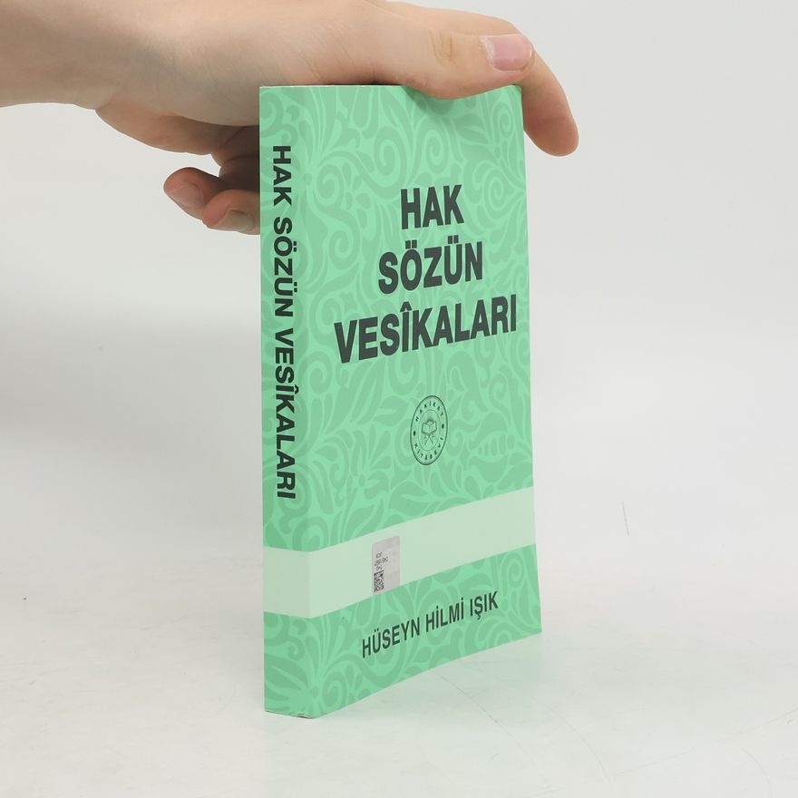 Hüseyn Hilmi Işık  Hak Sözün Vesikalari