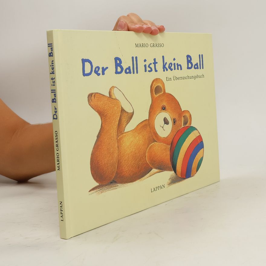 Mario Grasso Der Ball ist kein Ball