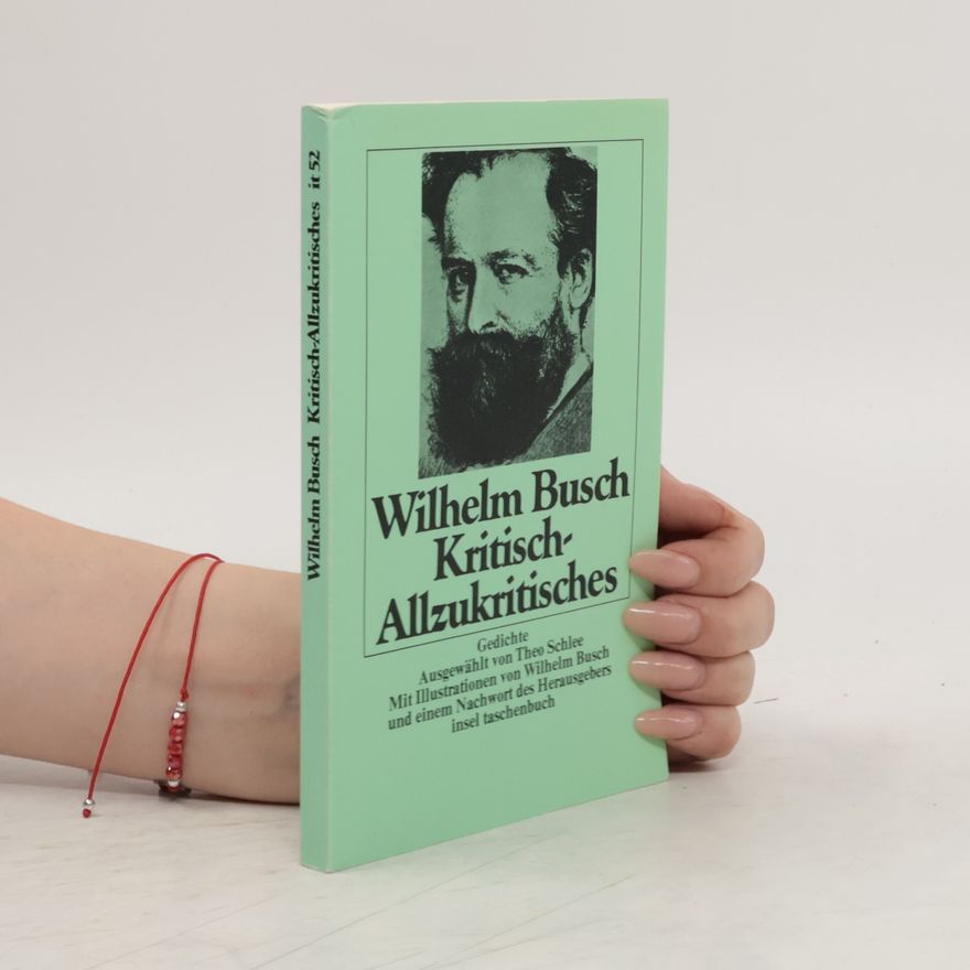 Wilhelm Busch Insel Taschenbücher - 52: Kritisch-Allzukritisches