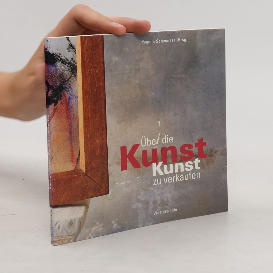 Yvonne Schwarzer Über die Kunst