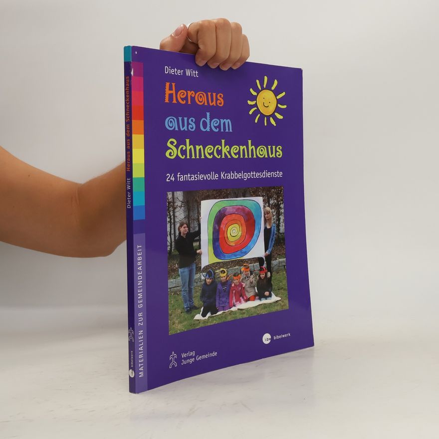 Dieter Witt Heraus aus dem Schneckenhaus