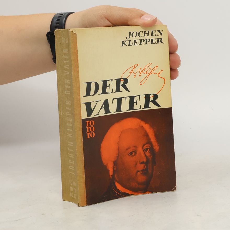Jochen Klepper Der Vater