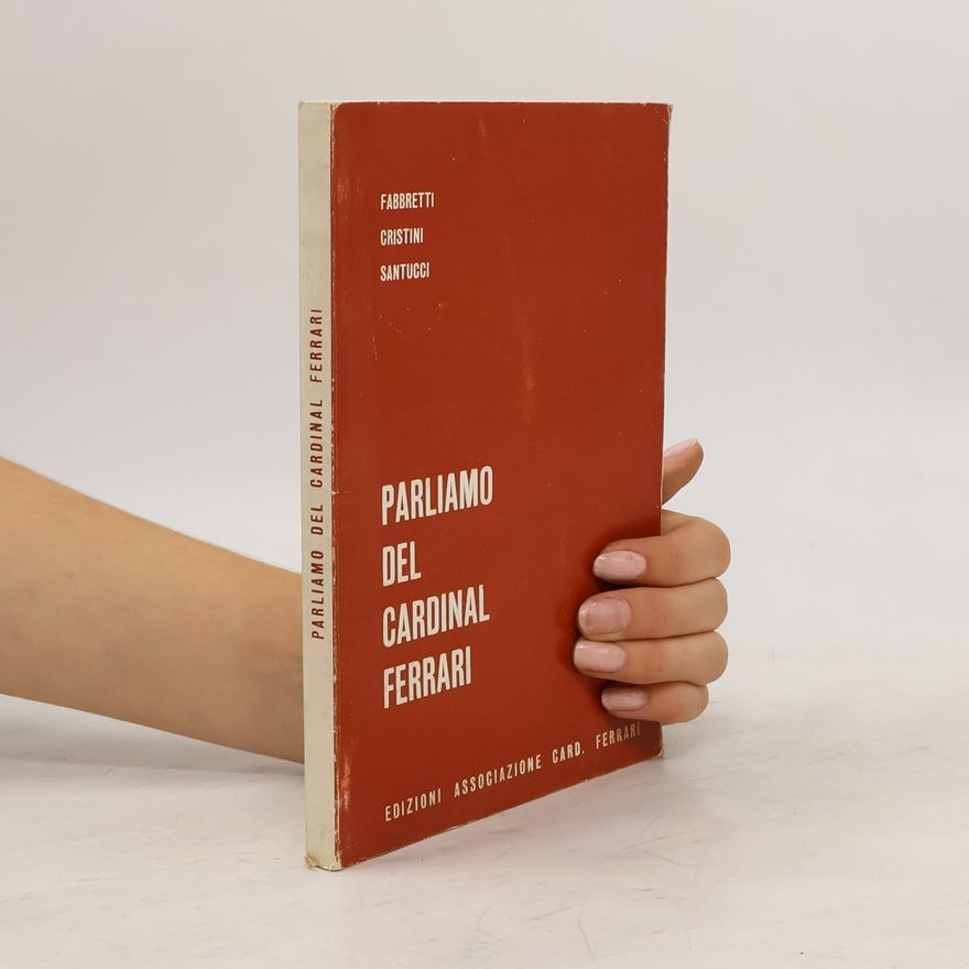 AA.VV. Parliamo del cardinal Ferrari