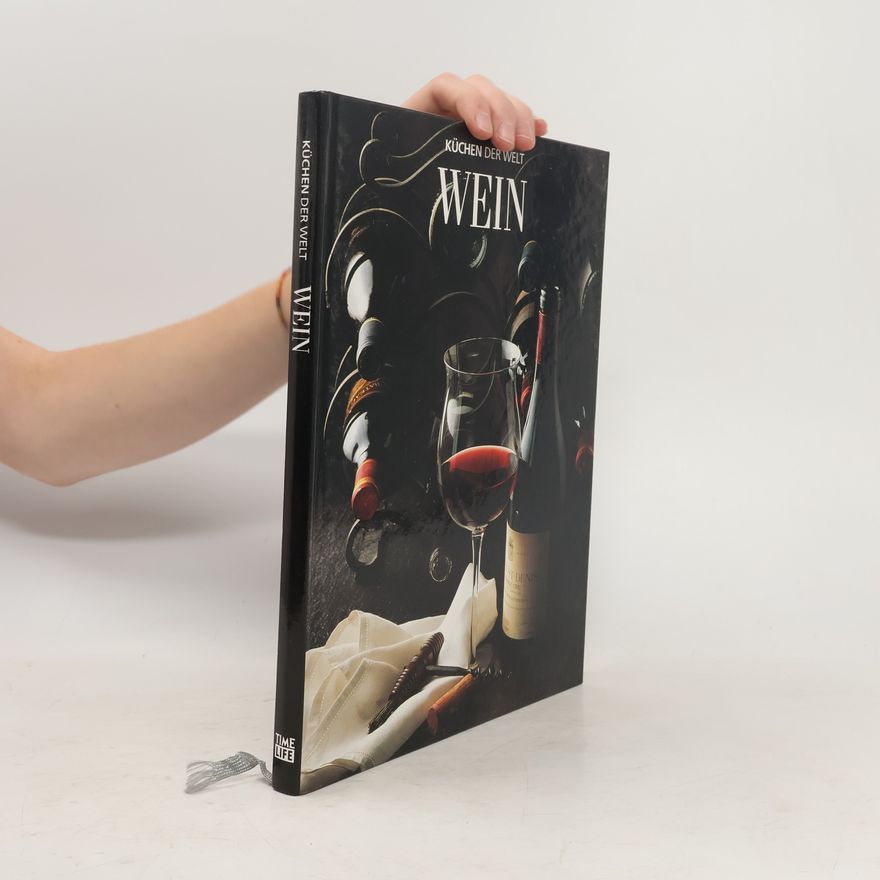 Various authors Küchen der Welt. Wein