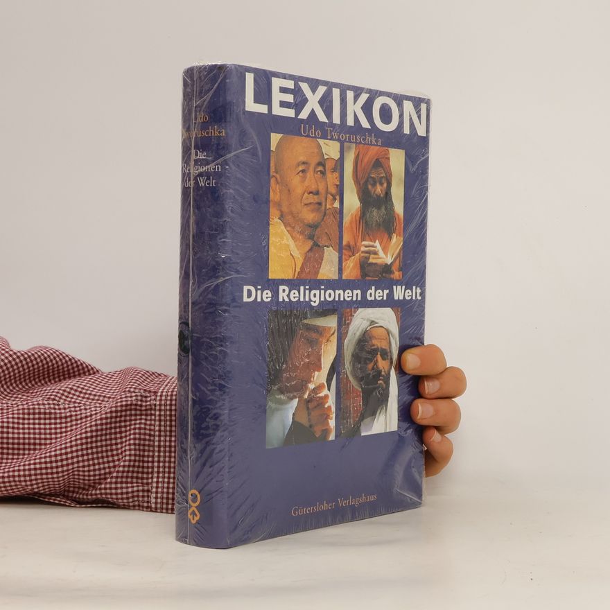 Udo Tworuschka Lexikon Die Religionen der Welt