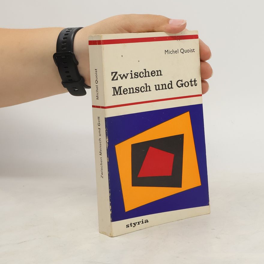 Michel Quoist Zwischen Mensch und Gott