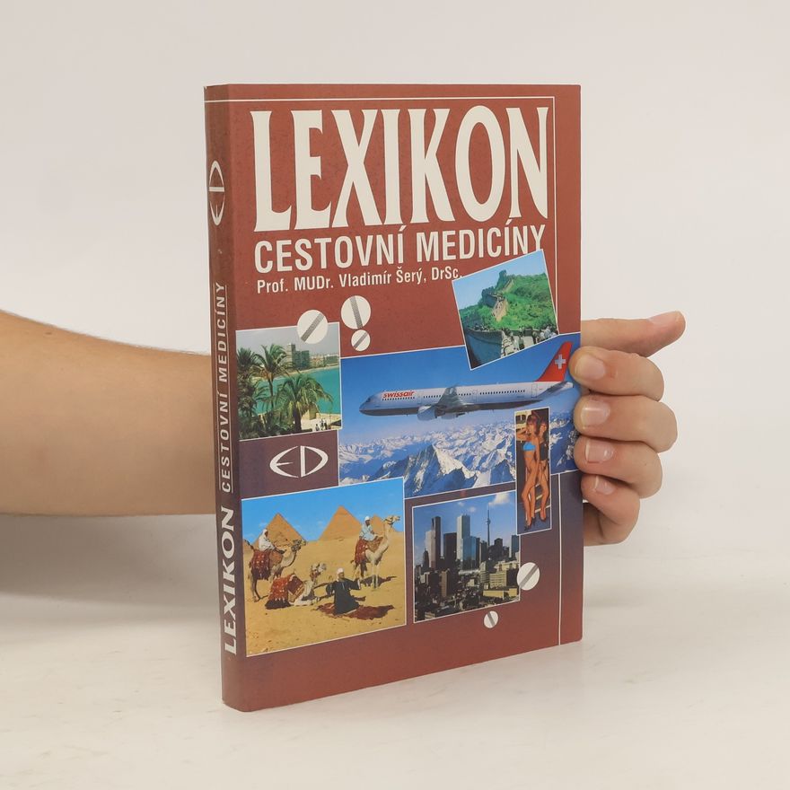 Vladimír Šerý Lexikon cestovní medicíny