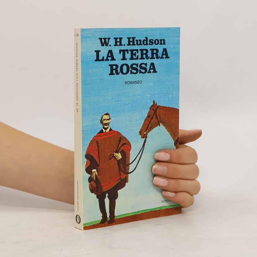William Henry Hudson La Terra Rossa