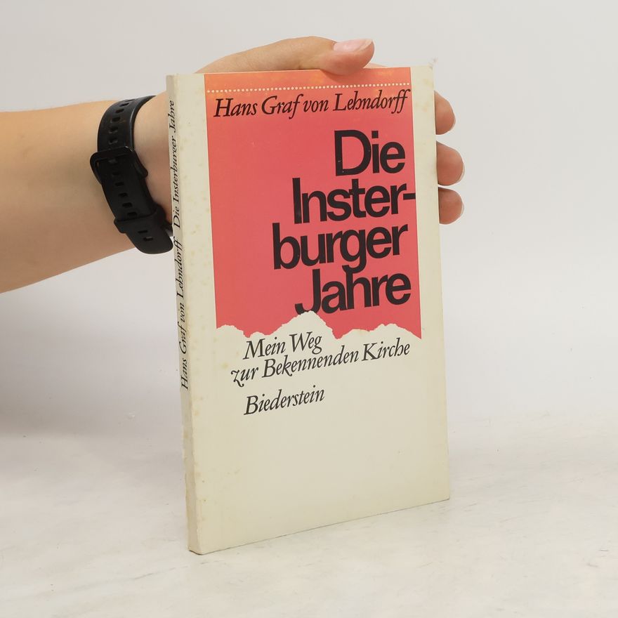 Hans von Lehndorff Die Insterburger Jahre