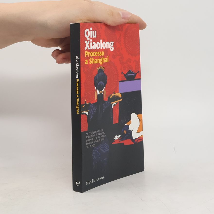 Qiu Xiaolong Processo a Shanghai