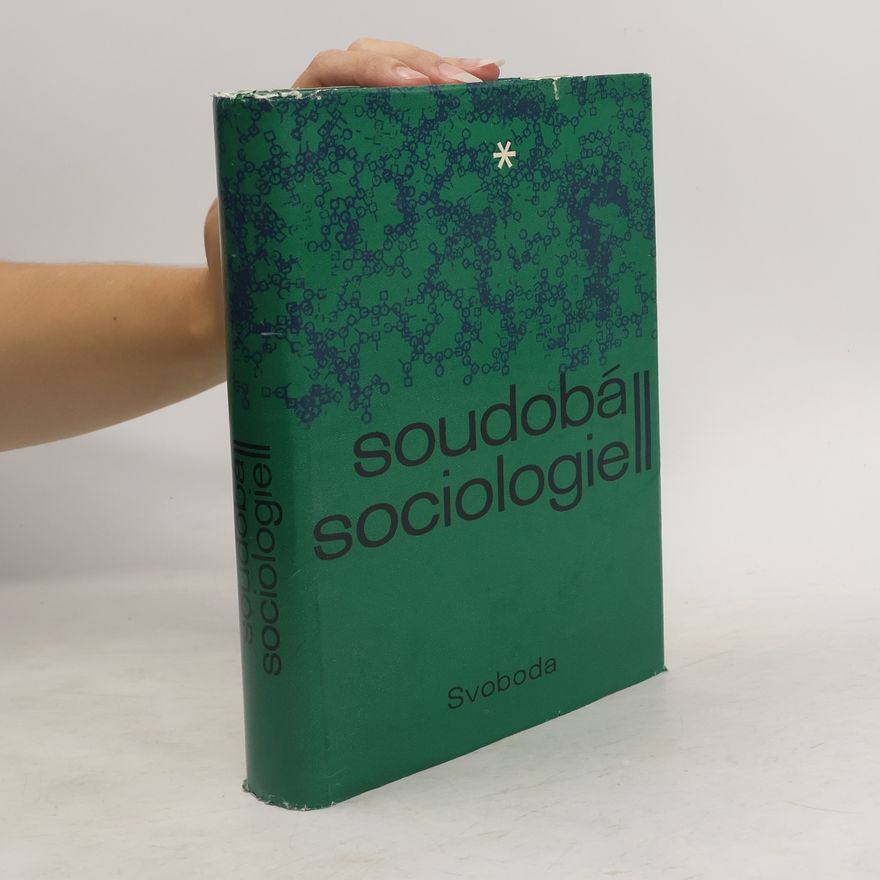 Jaroslav Klofáč Soudobá sociologie 2: Teorie průmyslových společností