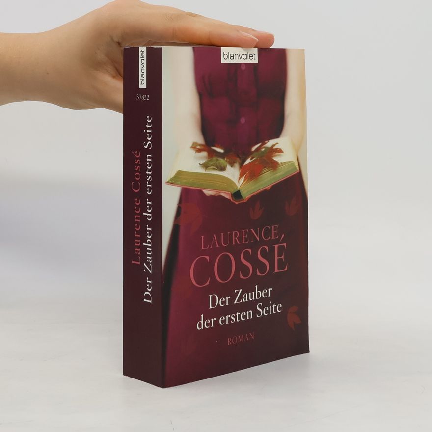 Laurence Cossé Der Zauber der ersten Seite