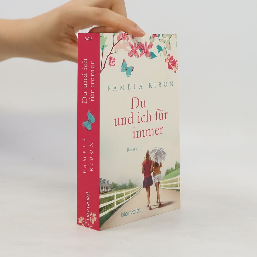 Pamela Ribon Du und ich für immer