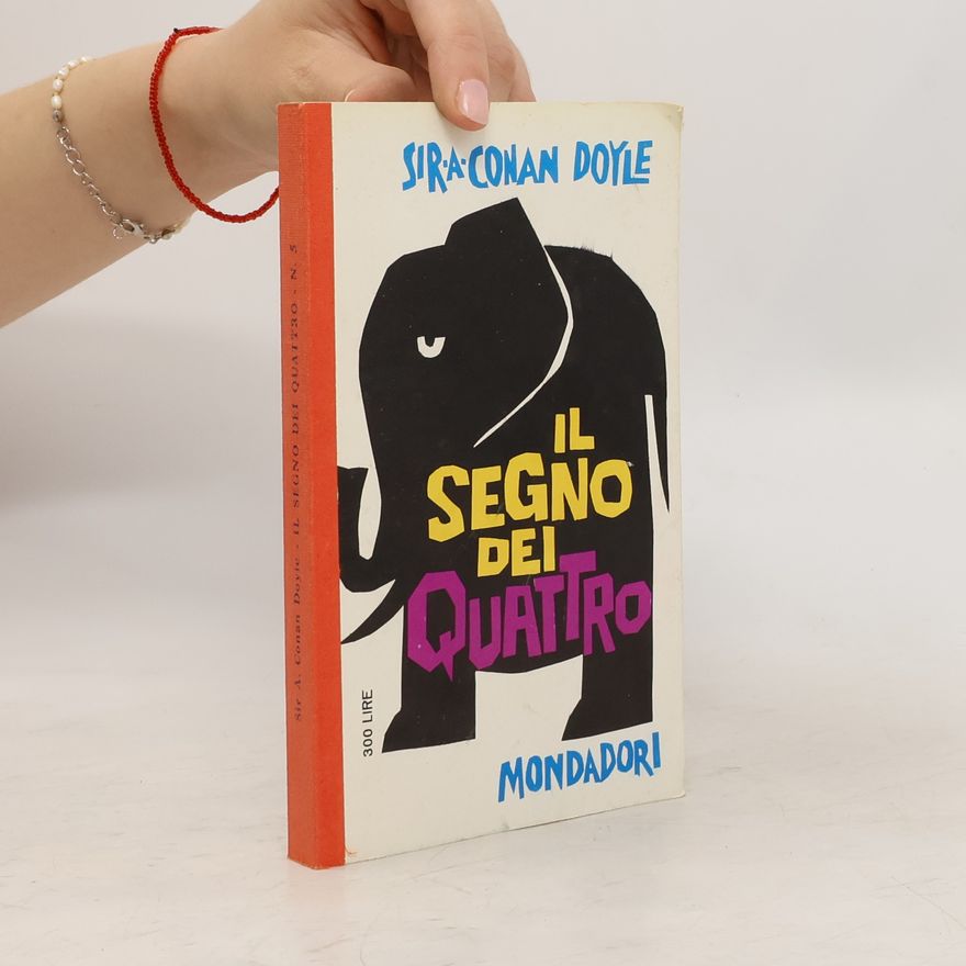 Arthur Conan Doyle Il segno dei quattro