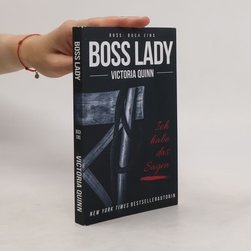 Victoria Quinn Boss Lady