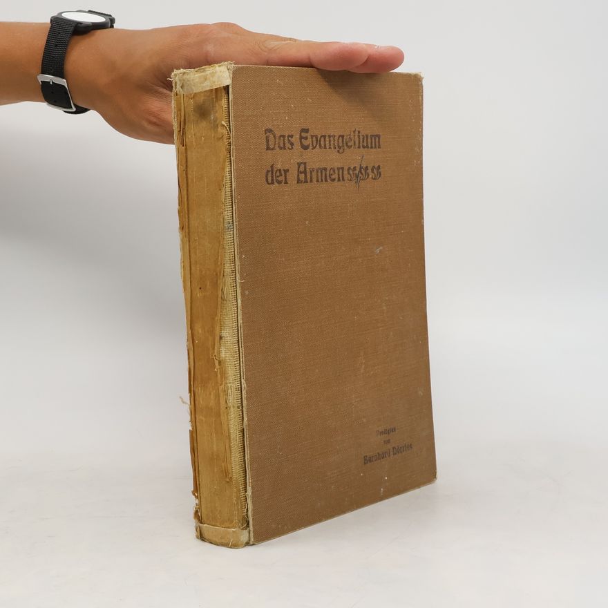 Bernhard Dörries Das Evangelium der Armen