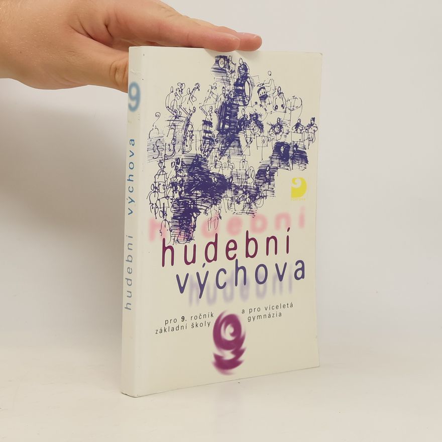 Petr Mašlaň Hudební výchova pro 9. ročník základní školy a pro víceletá gymnázia