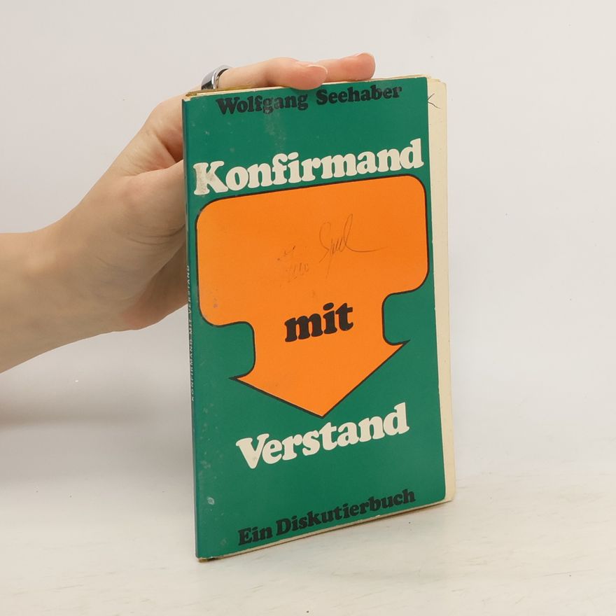 Wolfgang Seehaber Konfirmand mit Verstand