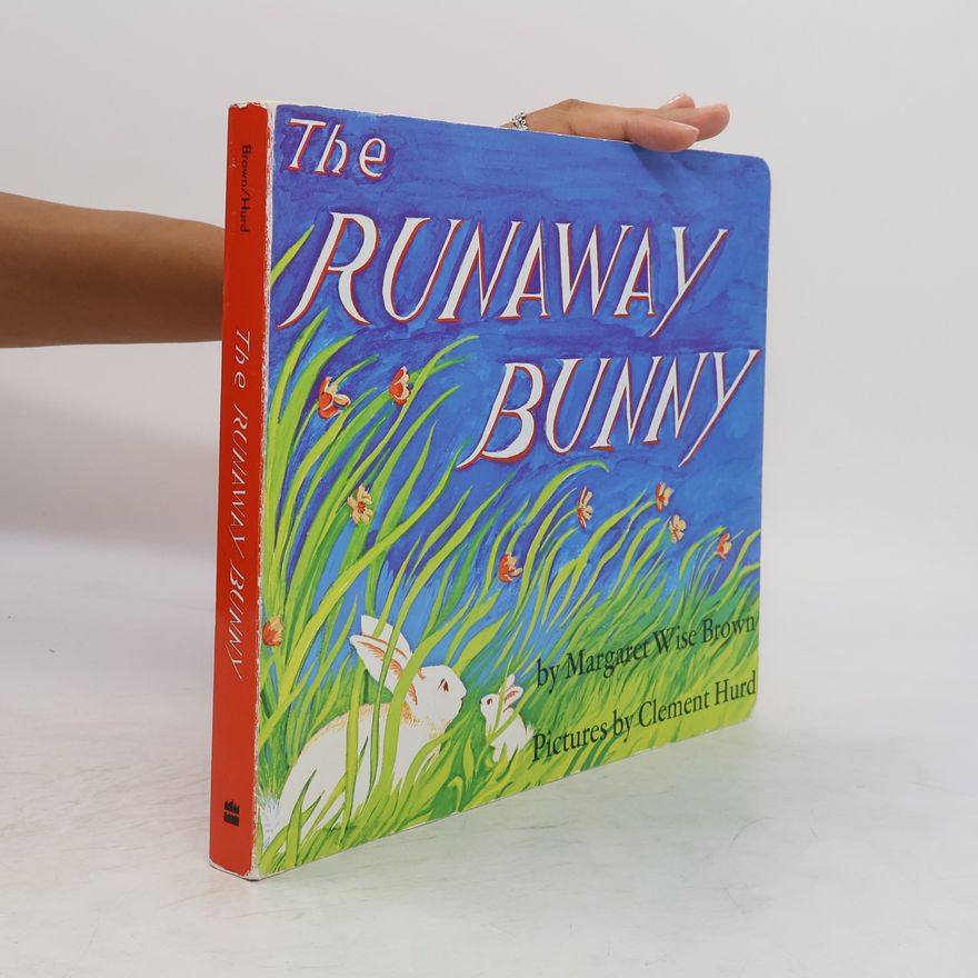Margaret Wise Brown The Runaway Bunny Lap Edition