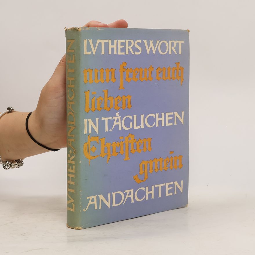Autorenkollektiv Nun freut euch, lieben Christen gmein