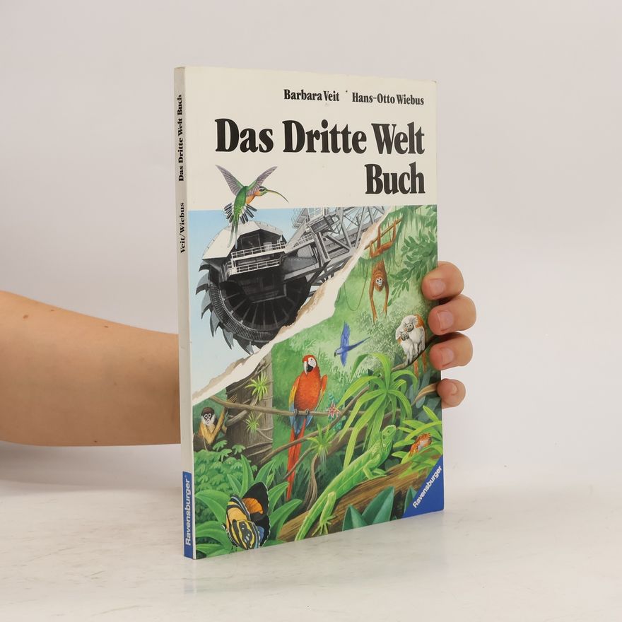 Hans Otto Wiebus Das Dritte Welt Buch für Kinder