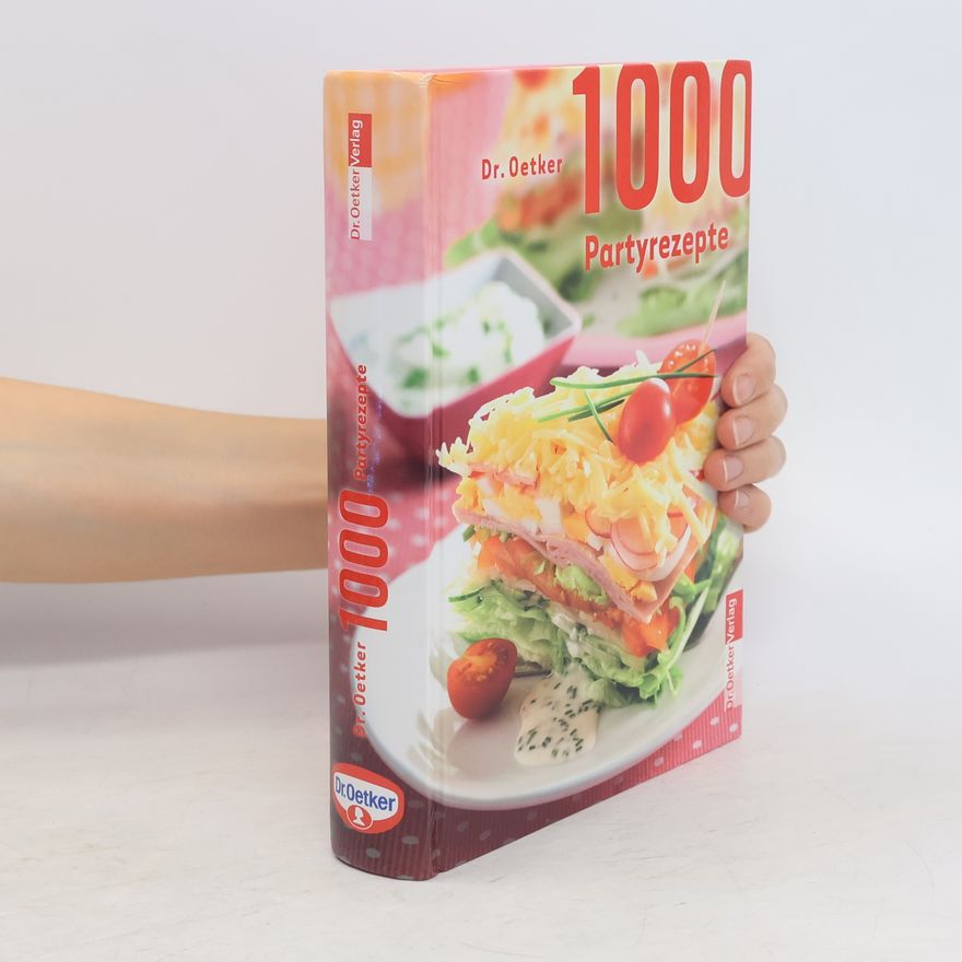 Kolektív autorov Dr. Oetker - 1000 Partyrezepte