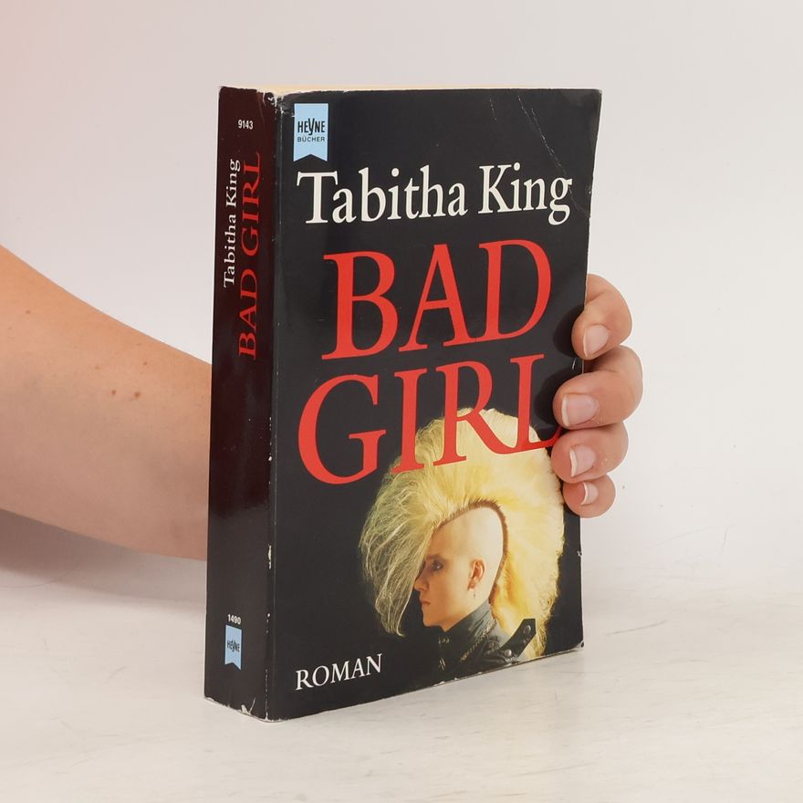 Tabitha King Bad Girl