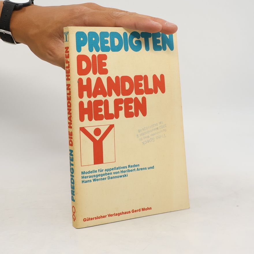 Heribert Arens Predigten, die handeln helfen