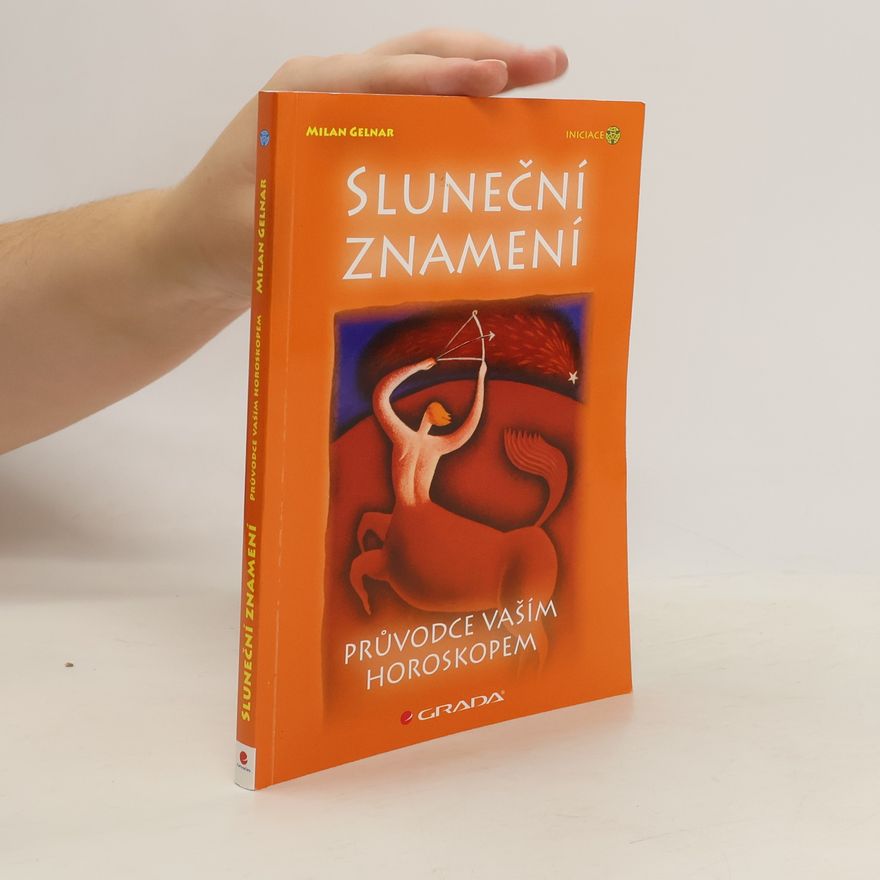 Milan Gelnar Sluneční znamení