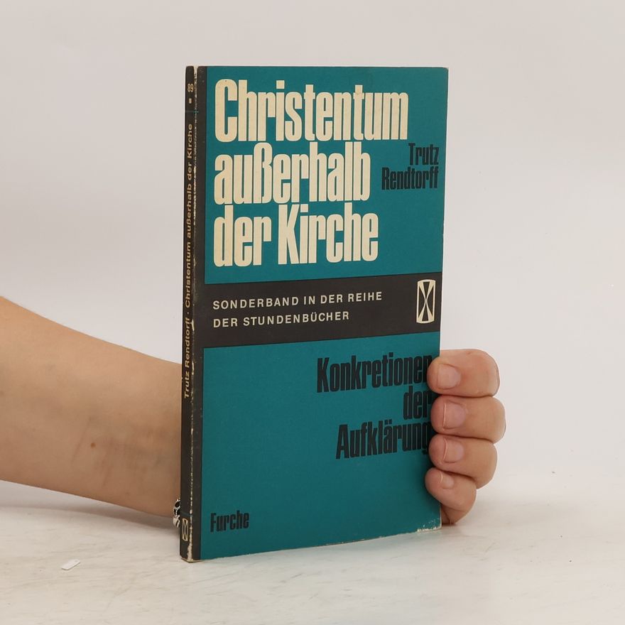 Trutz Rendtorff Christentum außerhalb der Kirche