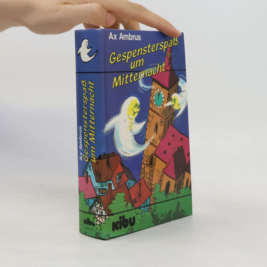 Ax Ambrus Gespensterspass um Mitternacht