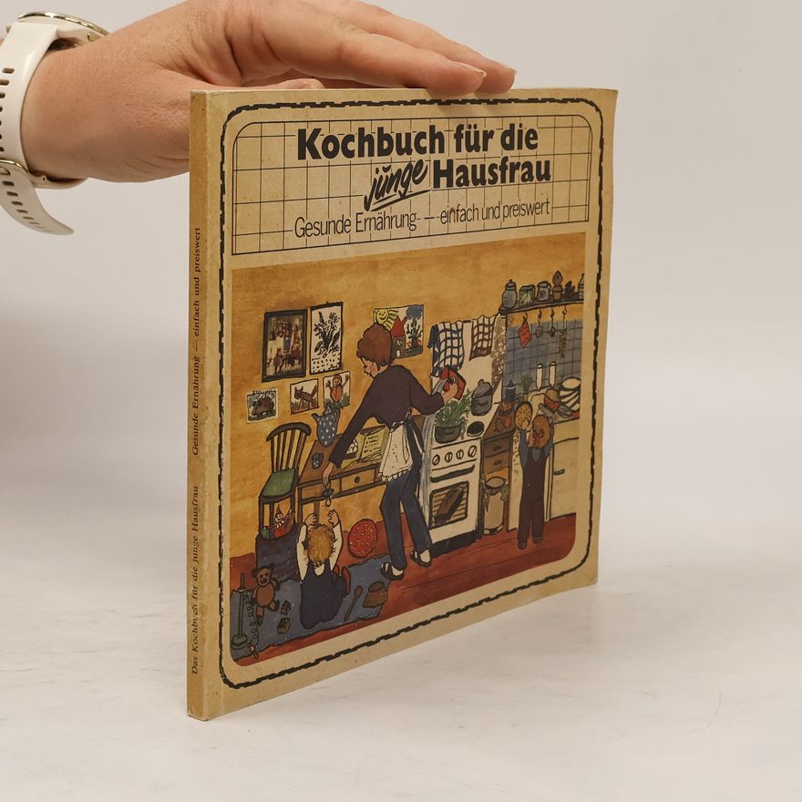 Angela Zeidler Fre sz Das Kochbuch für die junge Hausfrau