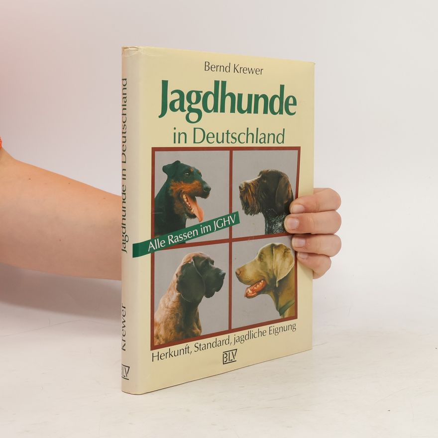 Bernd Krewer Jagdhunde in Deutschland