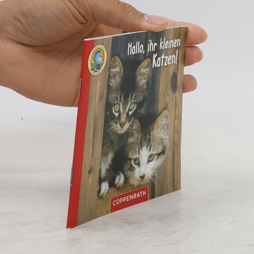 Autorenkollektiv Hallo, ihr kleinen Katzen!