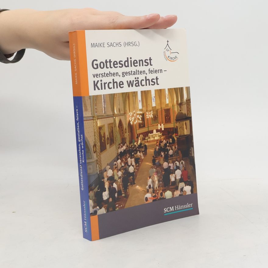 Maike Sachs Gottesdienst verstehen, gestalten feiern