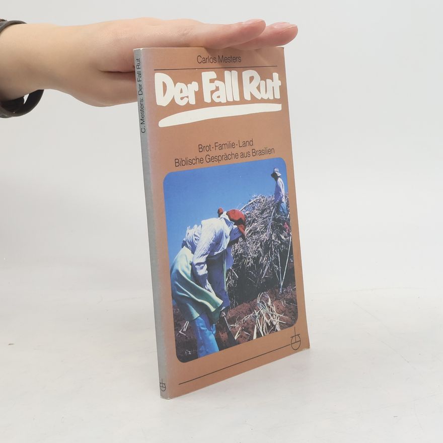 Carlos Mesters Der Fall Rut
