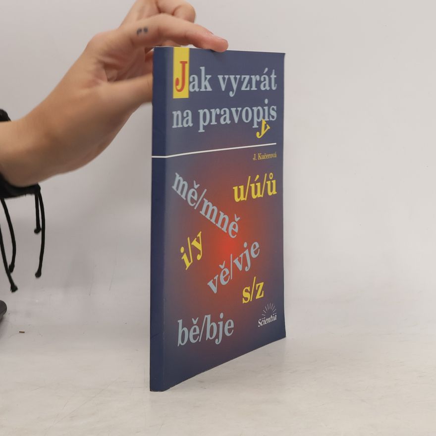 Jitka Kučerová Jak vyzrát na pravopis. Zásobník cvičení a diktátů