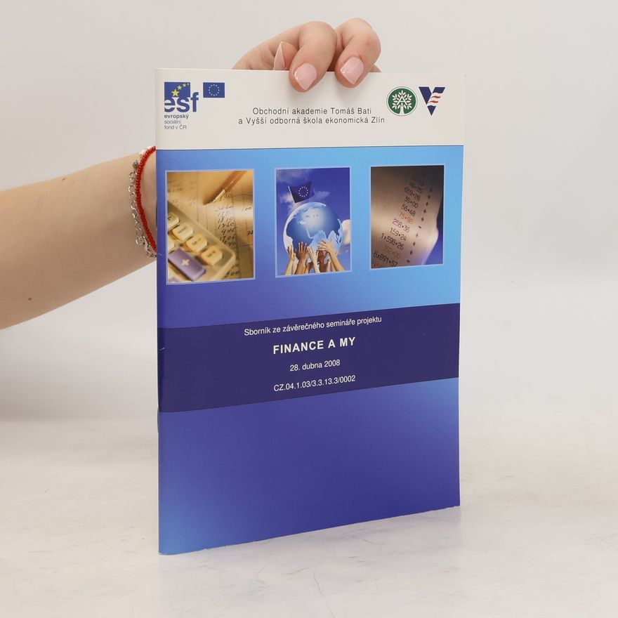 Collectif d'auteurs Sborník ze závěrečného semináře projektu Finance a my