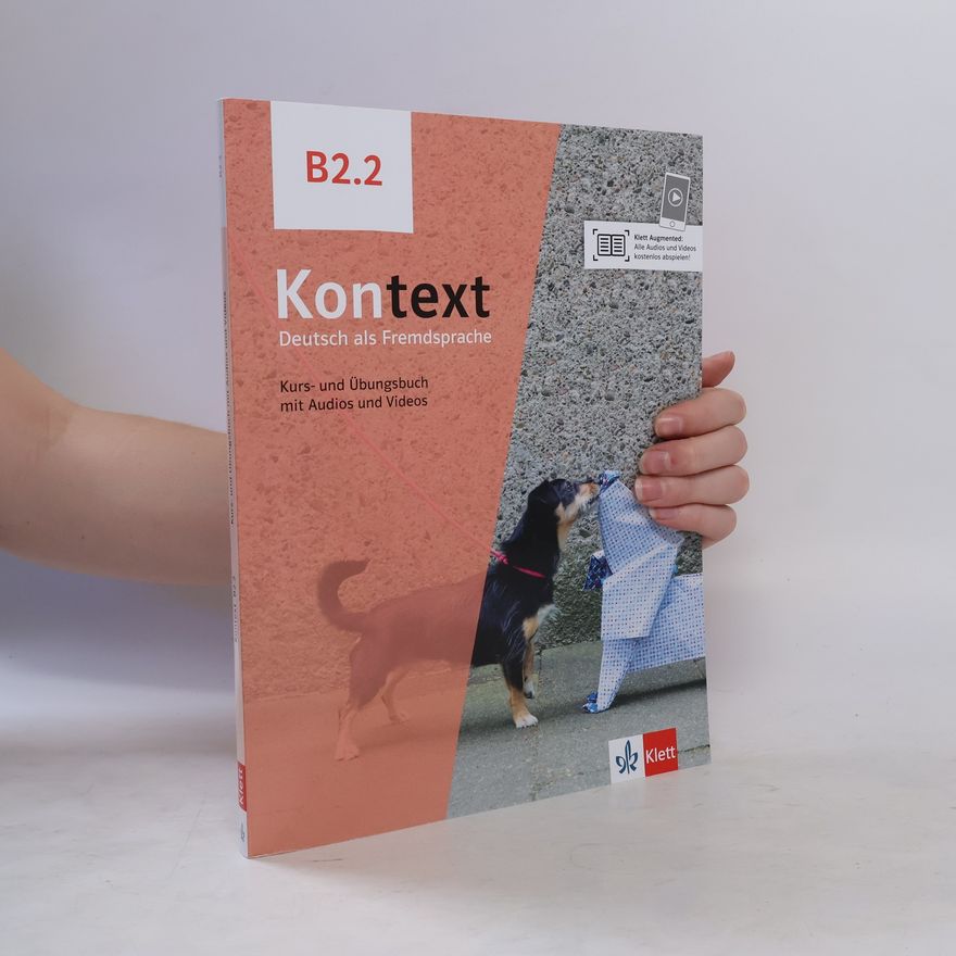 Stefanie Dengler Kontext B2.2. Kurs- und Übungsbuch mit Audios/Videos
