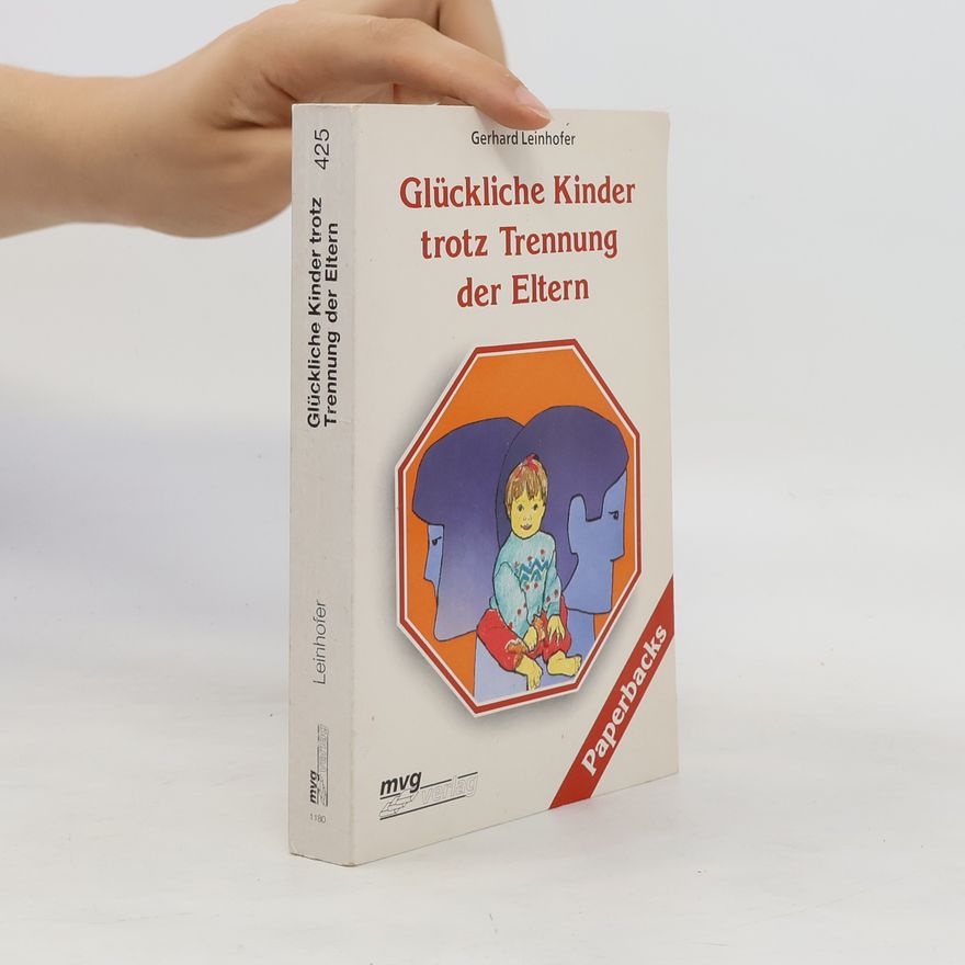 Gerhard Leinhofer Glückliche Kinder trotz Trennung der Eltern