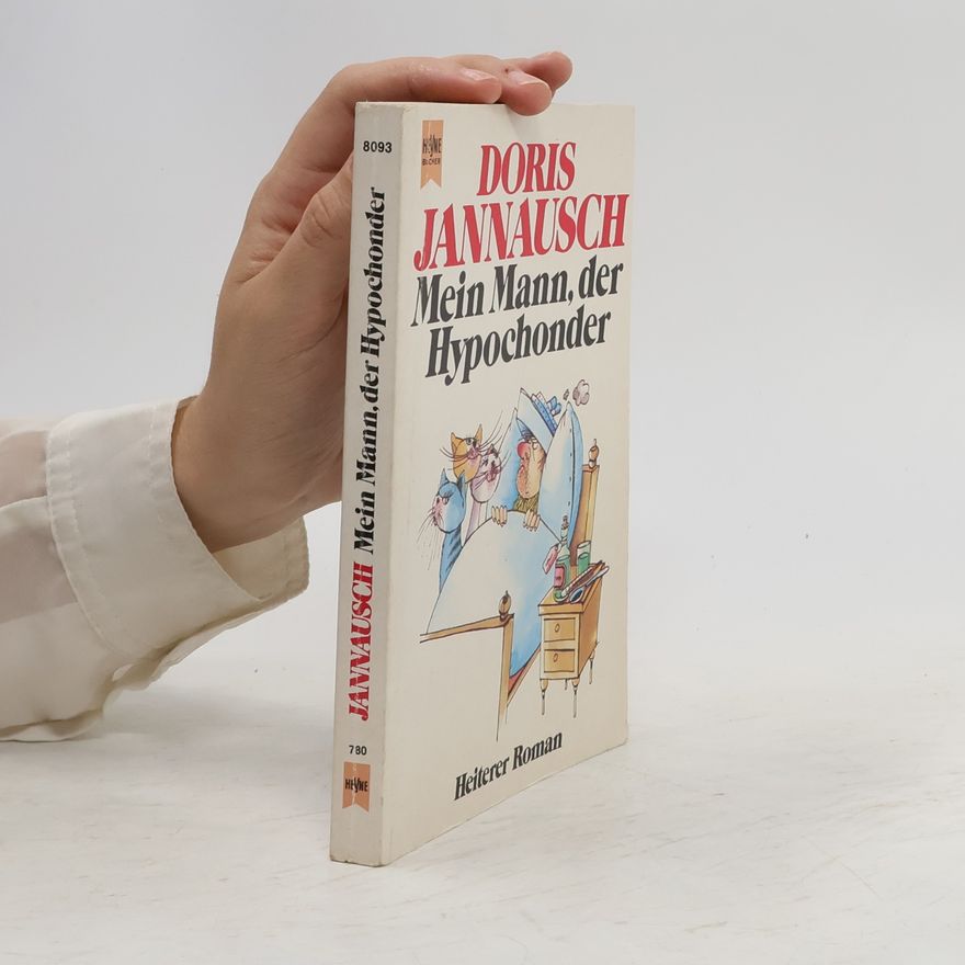Doris Jannausch Mein Mann, der Hypochonder